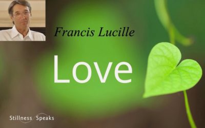 Francis Lucille on Love