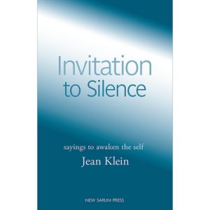 Invitation to Silence by Jean Klein